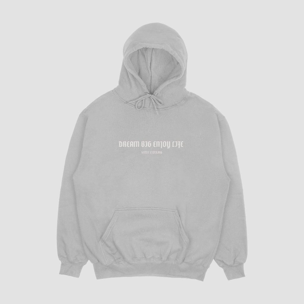 Dream Big Enjoy Life Grey Hoodie